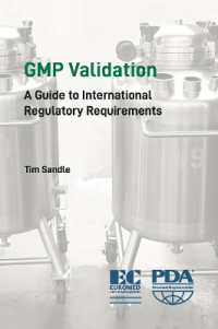 GMP Validation : A Guide to International Regulatory Requirements