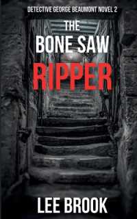The Bone Saw Ripper (Detective George Beaumont)