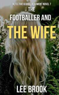 The Footballer and the Wife (Detective George Beaumont)