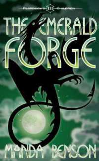 The Emerald Forge (Pilgrennon's Children) （2ND）