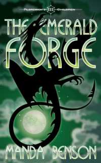 The Emerald Forge (Pilgrennon's Children) （2ND）