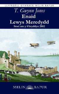 Enaid Lewys Meredydd: Stori am y Flwyddyn 2002