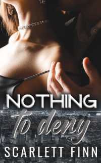 Nothing to Deny : Fake Relationship (Billionairess & Male Escort) (Nothing To...)
