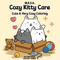Cozy Kitty Care: Cute & Very Cozy Coloring
