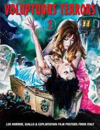Voluptuous Terrors, Volume 2 : 120 Horror, Giallo & Exploitation Film Posters from Italy (Voluptuous Terrors)