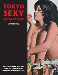 Tokyo Sexy Cinegraphix 2 : 100 Japanese Posters for International Sexploitation Movies