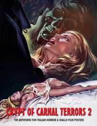 Crypt of Carnal Terrors 2 : 100 Artworks for Italian Horror & Giallo Film Posters