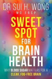 Sweet Spot for Brain Health : Why Blood Sugar Matters for a Clear, Fog-Free Brain