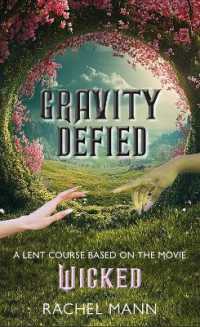 Gravity Defied : A Lent Course based on Wicked, the movie