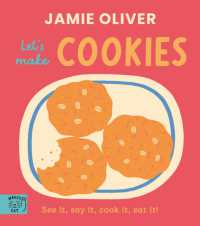 Jamie Oliver: Let's Make Cookies : See it, say it, cook it, eat it! (Jamie's Little Food Library) （Board Book）