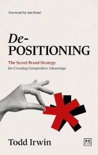 De-Positioning : The secret brand strategy for creating competitive advantage