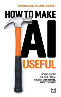 How to Make AI Useful : Moving beyond the hype  to real progress in business, society and life