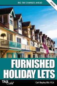Furnished Holiday Lets : Big Tax Changes Ahead （2ND）