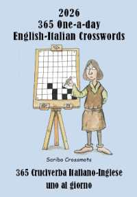2026 365 One-a-day English-Italian Crosswords : 365 Cruciverba Italiano-Inglese uno al giorno