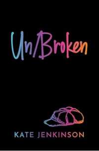 Un/Broken