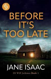 Before It's Too Late : An utterly gripping police thriller (Di Will Jackman)