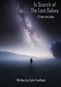 In Search of the Lost Galaxy