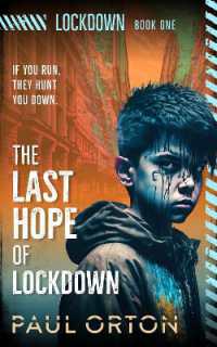 The Last Hope of Lockdown (Lockdown)