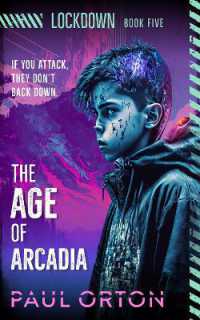 The Age of Arcadia (Lockdown)