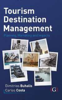 Tourism Destination Management : Planning, Marketing and Impacts