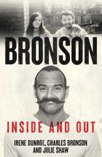 Charles Bronson - inside and Out : The Charles Salvador and Irene Dunroe Story