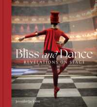 Bliss and Dance : Revelations on Stage