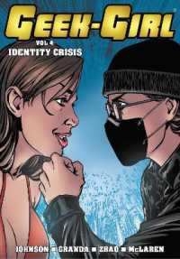 Geek-Girl : Identity Crisis