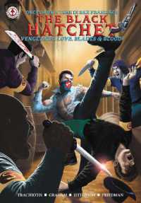 Once upon a Time in San Francisco : The Black Hatchet