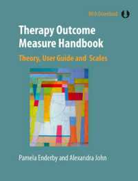 Therapy Outcome Measure Handbook : Theory, User Guide and Scales
