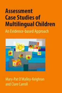 Assessment Case Studies of Multilingual Children : An evidence-based approach