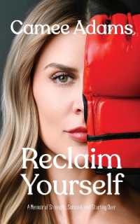 Reclaim Yourself : A Memoir of Strength, Survival, and Starting over