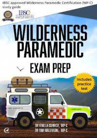 Wilderness Paramedic Exam Prep : IBSC approved Wilderness Paramedic Certification (WP-C) study guide