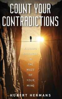 Count your Contradictions : Finding Richness in the Maze of your mind