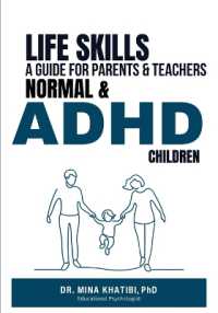 Life Skills : A Guide for Parents and Teachers Normal & ADHD Children