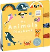 My Animals Playbook : First Words Counting Colours Shapes Patterns