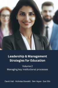 Leadership & Management Strategies for Education : Volume 2 - Managing key institutional processes