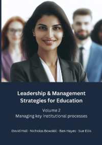 Leadership & Management Strategies for Education : Volume 2 - Managing key institutional processes