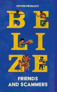 Belize : Friends and Scammers