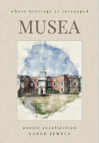 MUSEA : where heritage is leveraged : Pilgrimage to multifarious museums and historic houses of the Great British capital (London Baby)