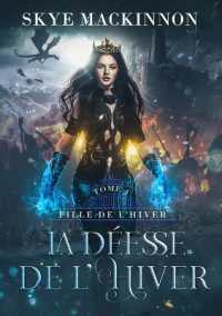 La Déesse de l'Hiver (Fille de l'hiver)