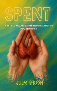 SPENT : A Path to Wellness after Thyroidectomy or Hypothyroidism