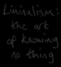 Based Upon: Liminalism