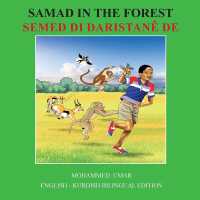 Samad in the Forest : English- Kurdish Bilingual Edition