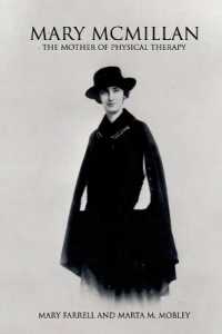Mary McMillan : The Mother of Physical Therapy