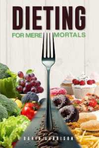 Dieting for Mere Mortals