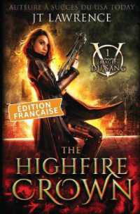 The Highfire Crown, Édition française : Une aventure fantastique urbaine, série complète de 6 livres (Magie Du Sang)