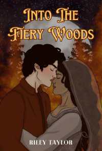 Into the Fiery Woods (The Kingdoms Set Ablaze)
