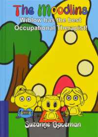 Wiblow has the best Occupational Therapist. (The Moodlins)
