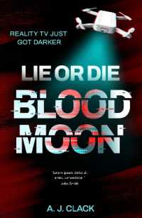 Lie or Die, Blood Moon