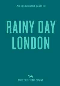 An Opinionated Guide to Rainy Day London
